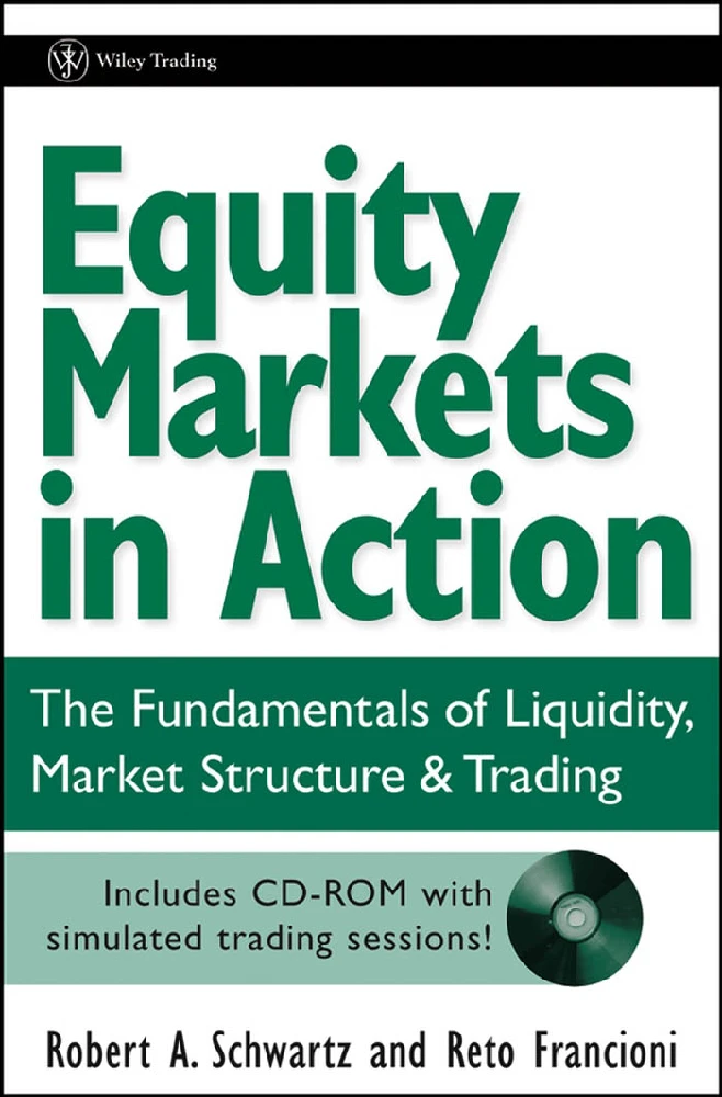 دانلود کتاب Equity Markets in Action: The Fundamentals of Liquidity, Market Structure